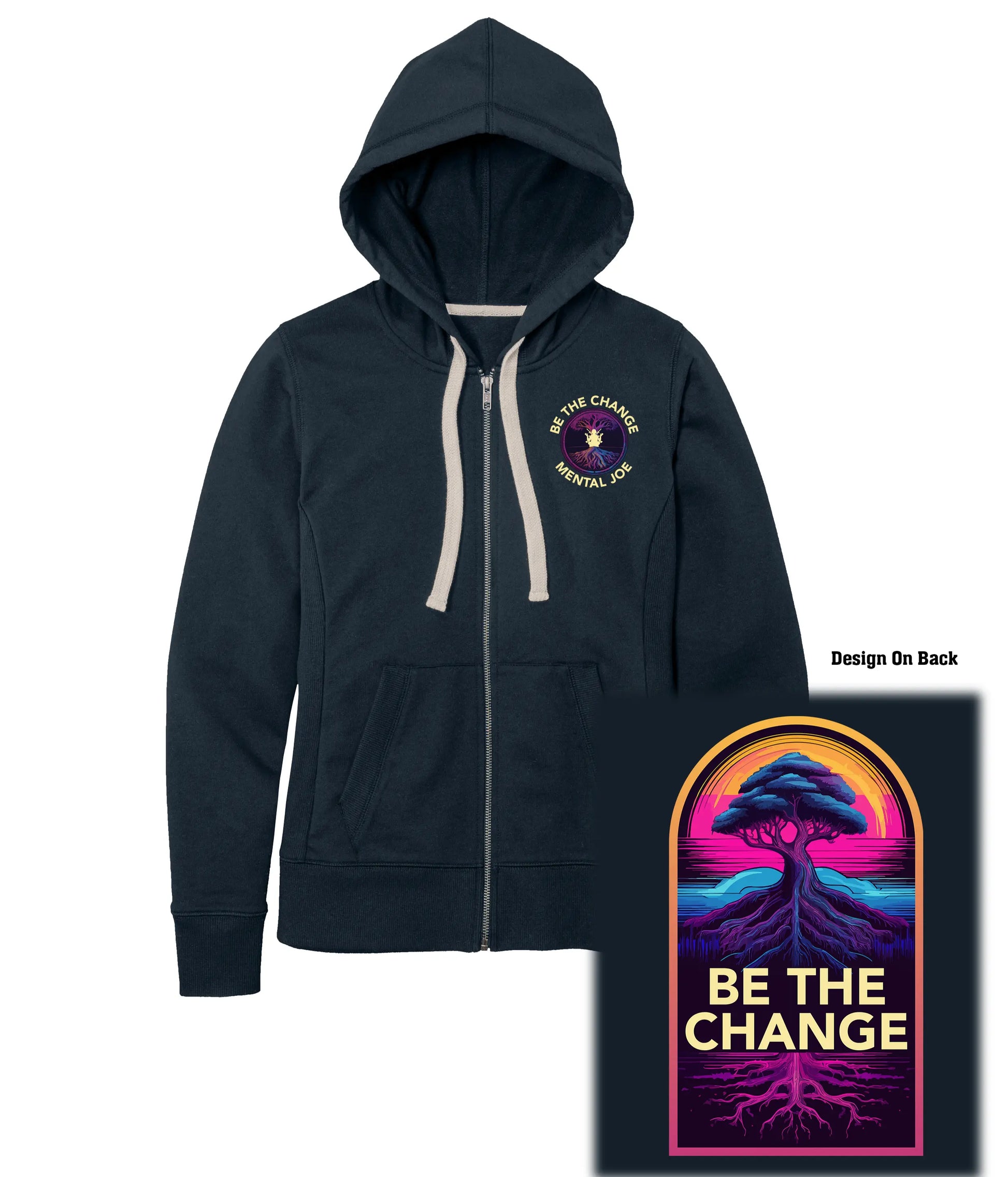 BE THE CHANGE - LADIES HOODIE Mental Joe