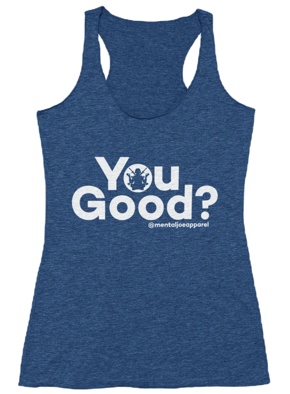 Tank - You Good? Mental Joe