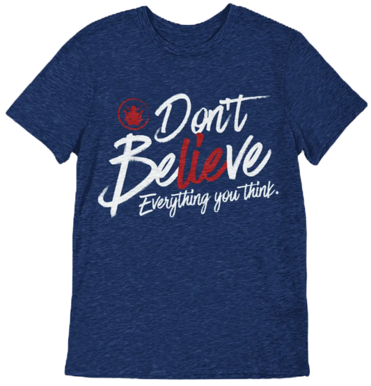 Don’t Believe Everything You Think - Mental Joe