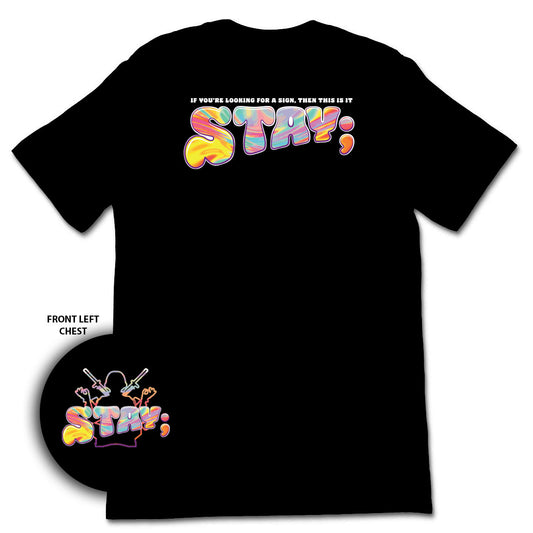 STAY;