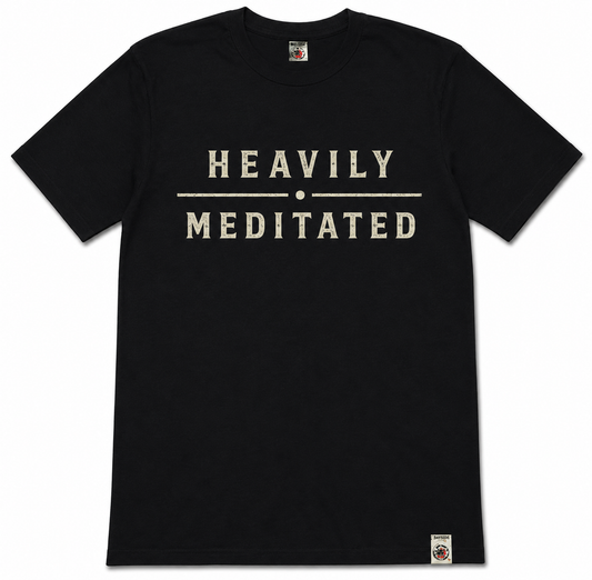 Heavily Meditated