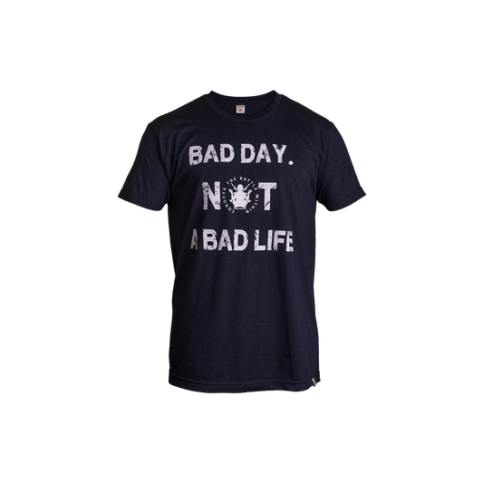 Bad Day, Not Bad Life